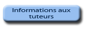 Informations aux tuteurs