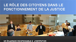 Une participation quotidienne des citoyens au fonctionnement de la Justice