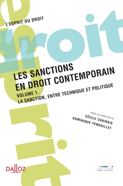 Volume 1. La sanction, entre technique et politique